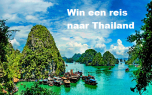 Win een reis naar Thailand of gratis vliegtickets naar Thailand